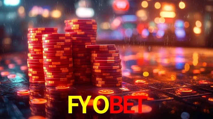 Explore as vantagens do FYOBET: serviço profissional e confiabilidade